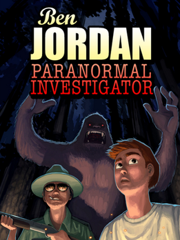 Cover art for Ben Jordan: Paranormal Investigator – Case 1: In Search of the Skunk-Ape
