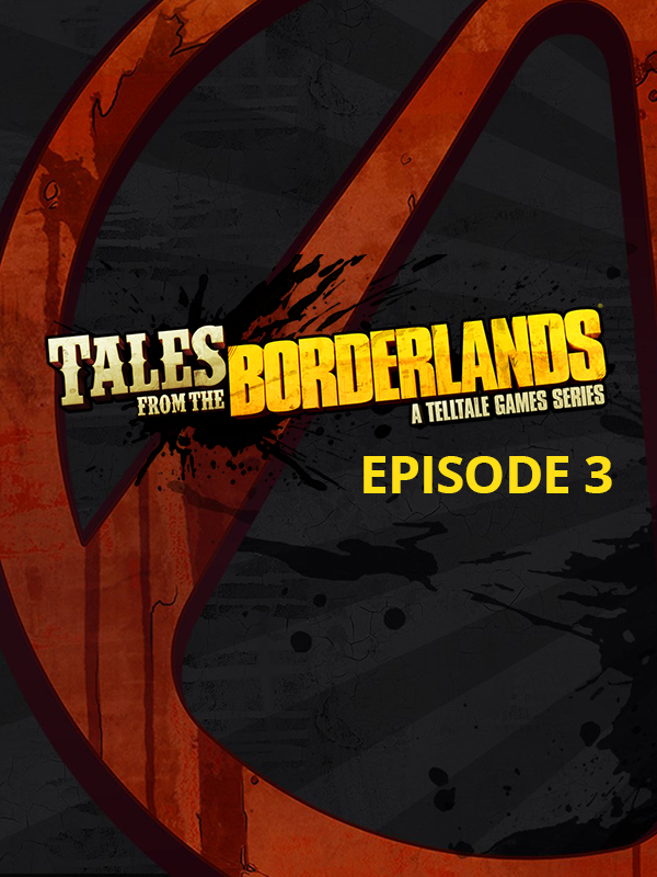 Cover art for Tales from the Borderlands: Episode 3 – Catch a Ride